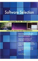 Software Selection A Complete Guide - 2019 Edition
