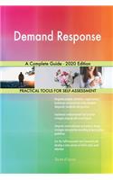 Demand Response A Complete Guide - 2020 Edition