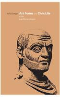 Art Forms and Civic Life in the Late Roman Empire