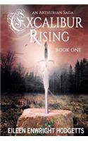 Excalibur Rising - Book One