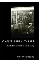 Can't Bury Tales