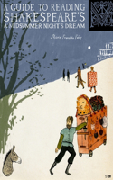 Guide to Reading Shakespeare's A Midsummer Night's Dream