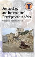 Archaeology and International Development in Africa