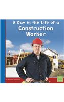 A Day in the Life of a Construction Worker: (Community Helpers at Work)