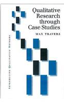 Qualitative Research Through Case Studies