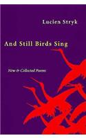 And Still Birds Sing