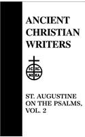 30. St. Augustine on the Psalms, Vol. 2