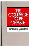 Courage to Be Chaste