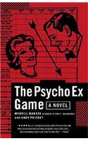 The Psycho Ex Game