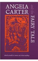 Angela Carter and the Fairy Tale