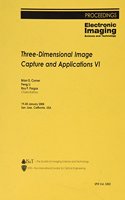 Three-dimensional Image Capture and Applications VI