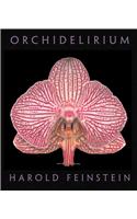 Orchidelirium