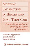 Assessing Satisfaction in Health and Long-Term Care