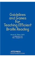 Guidelines and Games for Teaching Efficient Braille Reading