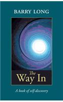 The Way in: A Book of Self-Discovery