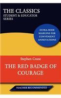 The Red Badge of Courage (the Classics: Student & Educator Series)