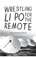 Wrestling Li Po for the Remote