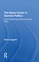 The Green Factor In German Politics