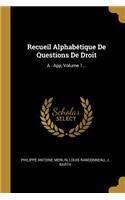 Recueil Alphabétique De Questions De Droit