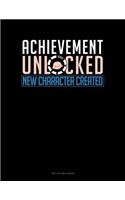 Achievement Unlocked New Character Created: Two Column Ledger(1820 Two Column Ledger)