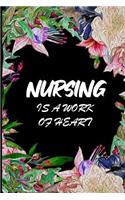Nursing is a work of heart