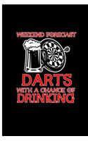 Weekend Forecast Darts With a Chance of Drinking