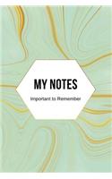 My Notes Important to Remember