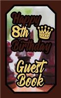 Happy 8th Birthday Guest Book