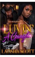 Luvin' A Gangsta