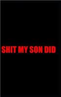 Shit my son did