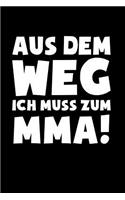 Muss zum MMA!