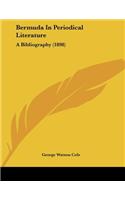Bermuda In Periodical Literature