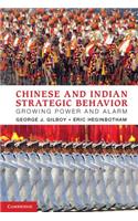 Chinese and Indian Strategic Behavior