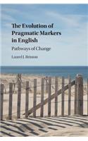 Evolution of Pragmatic Markers in English
