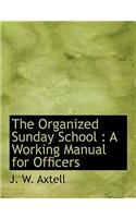 The Organized Sunday School