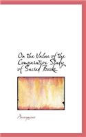 On the Value of the Comparative Study of Sacred Books.