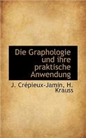 Die Graphologie Und Ihre Praktische Anwendung