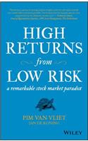 High Returns from Low Risk: A Remarkable Stock Market Paradox(English)