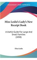 Miss Leslie's Lady's New Receipt Book