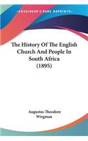 History Of The English Church And People In South Africa (1895)