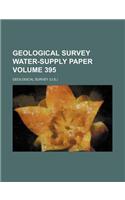 Geological Survey Water-Supply Paper Volume 395: (English)