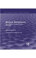 Bizarre Behaviours