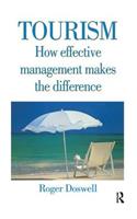 Tourism: How Effective Management Makes the Difference