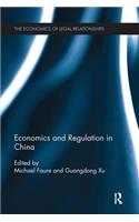 Economics and Regulation in China