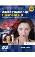 Adobe Photoshop Elements 8: Maximum Performance