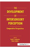 The Development of Intersensory Perception
