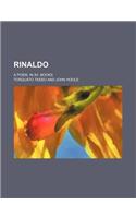 Rinaldo; A Poem, in XII. Books: (English)