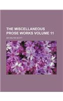 The Miscellaneous Prose Works Volume 11: (English)
