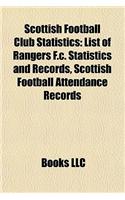 Scottish Football Club Statistics: List of Rangers F.C. Statistics and Records, Scottish Football Attendance Records(English)