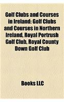 Golf Clubs and Courses in Ireland